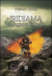 Iridiama, la leggenda di Turok