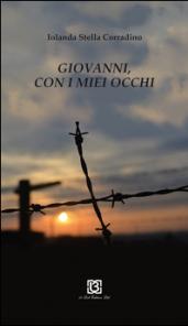 Giovanni, con i miei occhi
