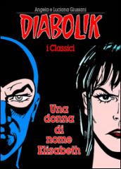 Una donna di nome Elisabeth. Diabolik