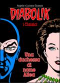 Una duchessa di nome Altea. Diabolik