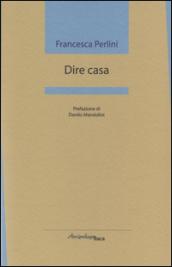 Dire casa