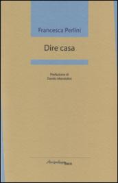 Dire casa