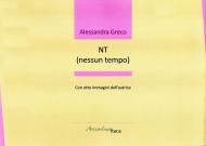 NT (nessun tempo)