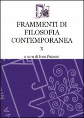 Frammenti di filosofia contemporanea: 10