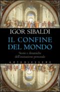 I confini del mondo. Storie e dinamiche dell'iniziazione personale