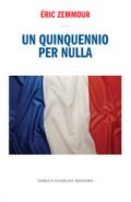 Un quinquennio per nulla