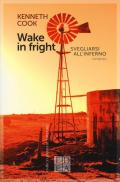 Wake in fright. Svegliarsi all'inferno