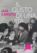 Il gusto di una vita