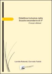 Didattica inclusiva nelle scuole secondarie di II grado. Principi e metodi