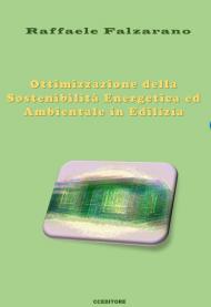 Ottimizzazione della sostenibilità energetica e ambientale in edilizia