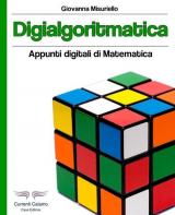 Digialgoritmatica. Ediz. illustrata