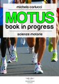 Motus. Book in progress. Ediz. illustrata