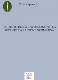 L' istituto della riscossione nella recente evoluzione normativa