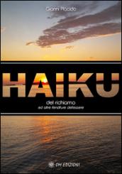 Haiku del richiamo ed altre fenditure dell'essere