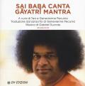 Sai Baba canta Gayatri mantra. Con CD-Audio