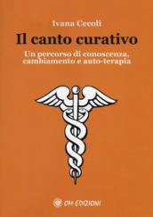 Il canto curativo