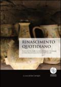 Rinascimento quotidiano. Scorci di vita dalle cucine di Palazzo Gonzaga a Volta Mantovana tra XVI e XVII secolo