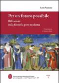 Per un futuro possibile. Riflessioni sulla filosofia post-moderna