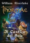 Il cantico del sole. Thormae