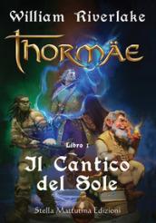 Il cantico del sole. Thormae