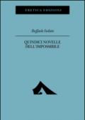 Quindici novelle dell'impossibile