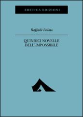 Quindici novelle dell'impossibile