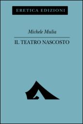 Il teatro nascosto