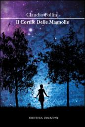 Il cortile delle magnolie