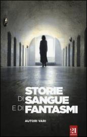 Storie di sangue e di fantasmi