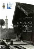 Il mulino di Rottanova