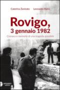 Rovigo, 3 gennaio 1982. Cronaca e memorie di una tragedia possibile