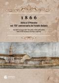 1866 Adria e il Polesine nel 150° anniversario del Veneto italiano. Atti del Convegno del 7 dicembre 2016. Nuova ediz.