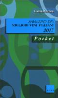 Annuario dei migliori vini italiani 2017. Pocket