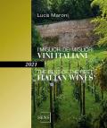 I migliori dei migliori vini italiani 2021. Ediz. italiana e inglese