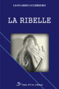 La ribelle