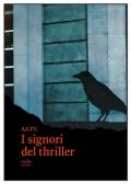 I signori del thriller