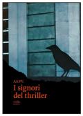 I signori del thriller