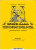 Sfida alla tecnofinanza. Per riformare la comunità