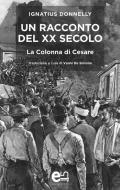 Un racconto del XX secolo. La colonna di Cesare