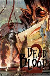 Dead blood: 2