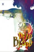 Dead blood: 4