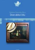 Dove abita il blu