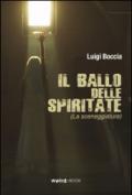 Il ballo delle spiritate (La sceneggiatura)