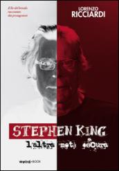 Stephen King, l'altra metà oscura