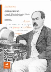 Ovidio Serino. L'angelo della rivoluzione del Cilento: tra sciabola ed abito talare