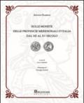 Sulle monete delle provincie meridionali d'Italia dal XII al XV secolo