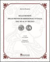 Sulle monete delle provincie meridionali d'Italia dal XII al XV secolo