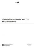 Gianfranco Baruchello. Piccolo sistema. Ediz. italiana e inglese