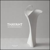 Thayaht. Un futurista eccentrico. Sculture, progetti, memorie. Ediz. illustrata