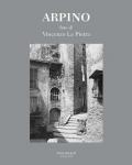 Arpino. Ediz. illustrata